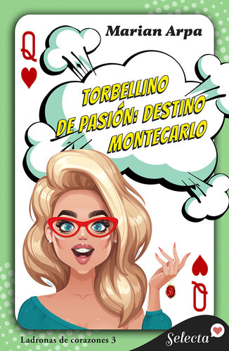 descargar libro Torbellino de pasión: destino Montecarlo (Ladronas de corazones 3)