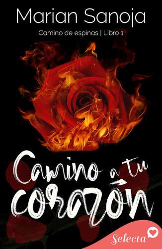 descargar libro Camino a tu corazn