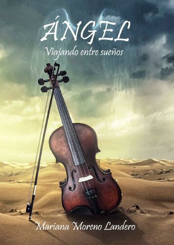 descargar libro Ángel: Viajando entre sueños