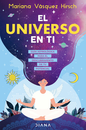 descargar libro El universo en ti: Guía astrológica para el descubrimiento de tu potencial