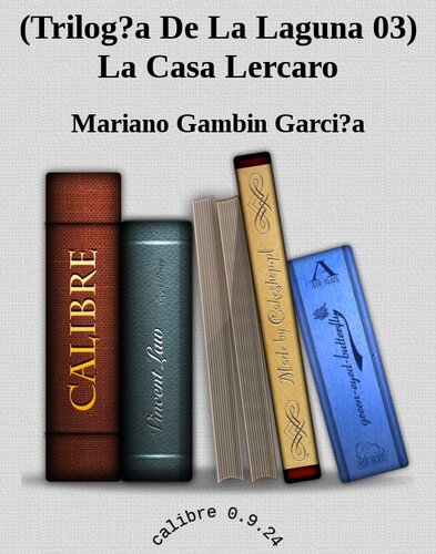 libro gratis (Trilog?a De La Laguna 03) La Casa Lercaro