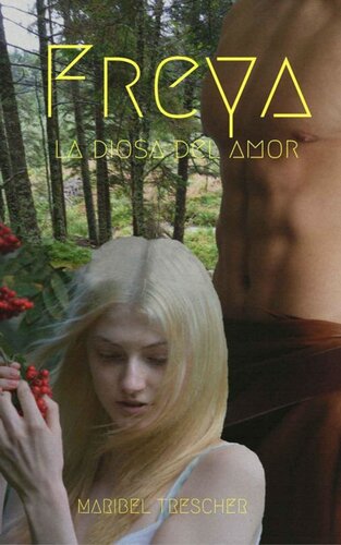 descargar libro Freya: La diosa del amor