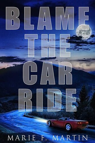 descargar libro Blame the Car Ride