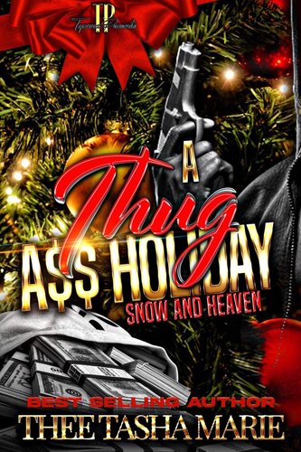 libro gratis A Thug A$$ Holiday : Snow and Heaven