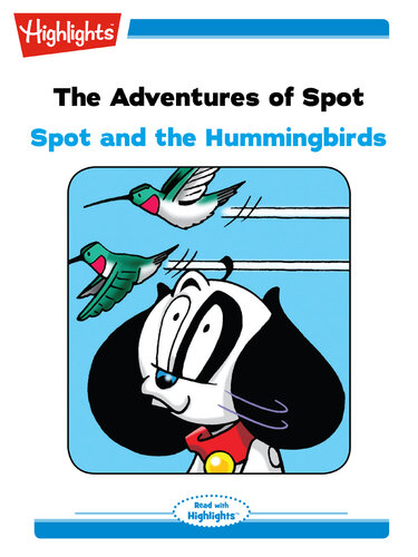 descargar libro The Adventures of Spot: Spot and the Hummingbirds