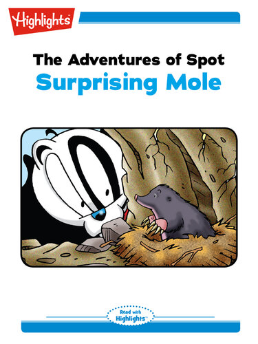 descargar libro The Adventures of Spot: Surprising Mole