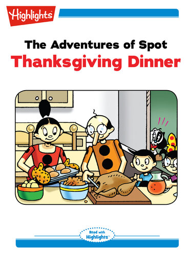 descargar libro The Adventures of Spot: Thanksgiving Dinner