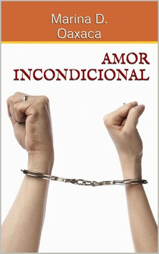 descargar libro Amor Incondicional (Spanish Edition)