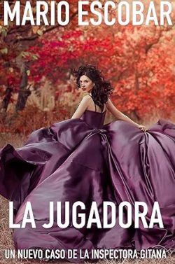 descargar libro La jugadora (Crímenes de Madrid La Inspectora Gitana 7)