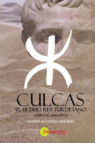 libro gratis CULCAS EL ULTIMO REY TURDETANO II: AMAZIGH (Spanish Edition)