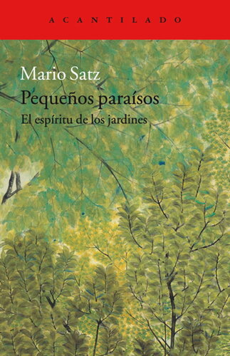 descargar libro Pequeños paraísos. El espíritu de los jardines