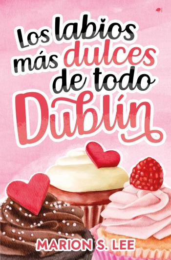 libro gratis Los labios más dulces de todo Dublín
