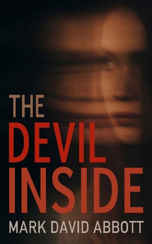 descargar libro The Devil Inside: A Gripping Psychological Thriller Novella (The Devil Inside Series Book 1)