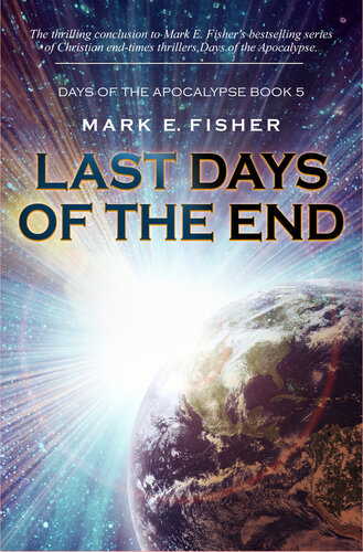 descargar libro Last Days of the End (Days Of The Apocalpyse Book 5)