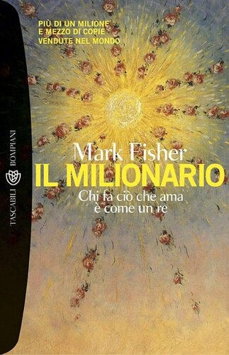 descargar libro Il milionario: Chi fa ciò che ama è come un re