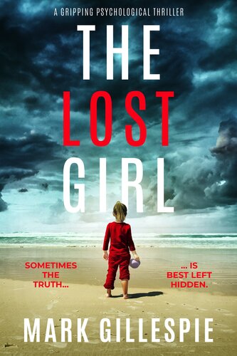 descargar libro The Lost Girl: a gripping psychological thriller