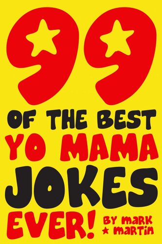 descargar libro 99 Of The Best Yo Mama Jokes Ever!