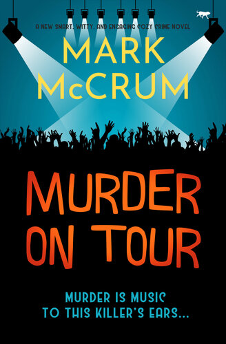 libro gratis Murder On Tour: A new, smart, witty and engaging cozy crime novel (The Francis Meadowes Mysteries Book 4)