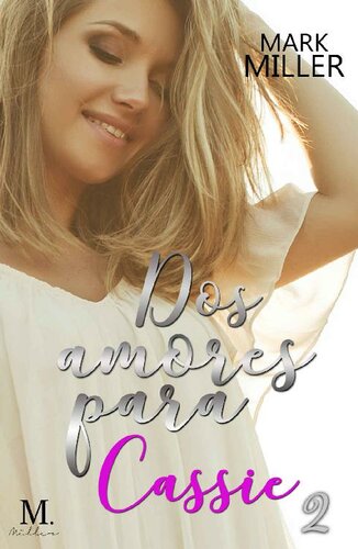 descargar libro Dos amores para Cassie Vol. 02