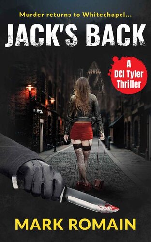 descargar libro Jack's Back: Murder returns to Whitechapel (A London Noir crime thriller) (A DCI Tyler Thriller Book 1)