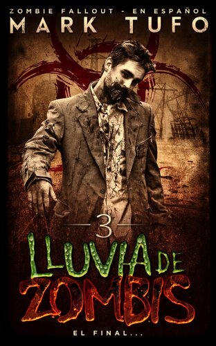 descargar libro Lluvia De Zombis 3: El Final...--Zombie Fallout 3 En Español