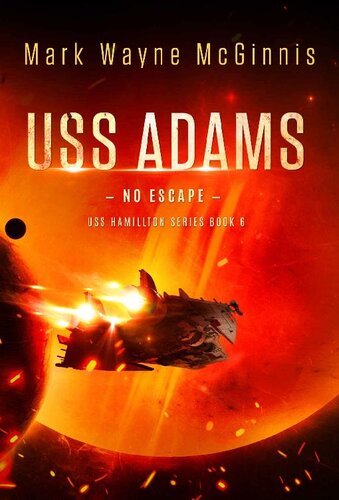 descargar libro USS Adams: No Escape (USS Hamilton Book 6)