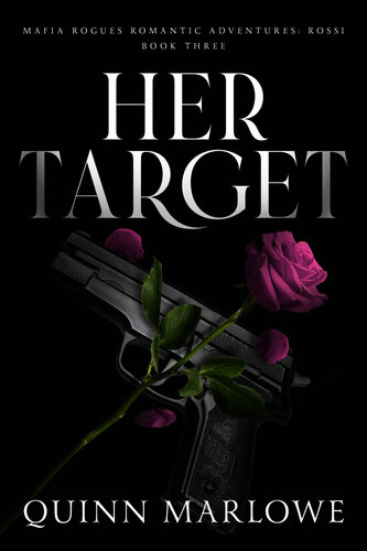 descargar libro Her Target: Mafia Rogues Romantic Adventures: Rossi, Book 3