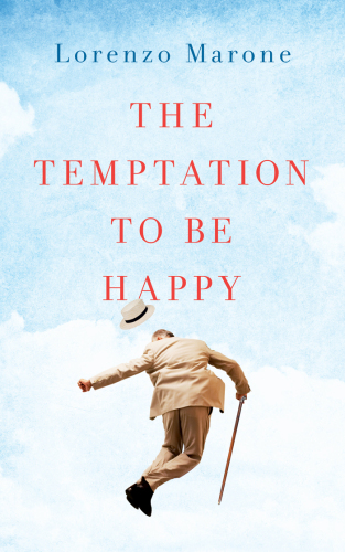 libro gratis The Temptation to Be Happy