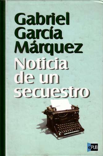 libro gratis Noticia de un secuestro