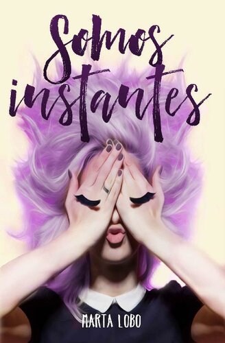 libro gratis Somos instantes (Trilogía Mi tarea pendiente nº 1) (Spanish Edition)