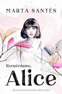 descargar libro Recuérdame, Alice