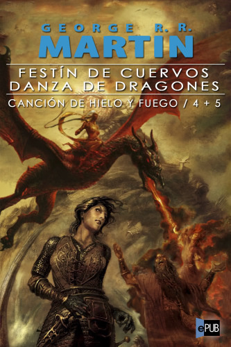 descargar libro Festín de cuervos + Danza de dragones