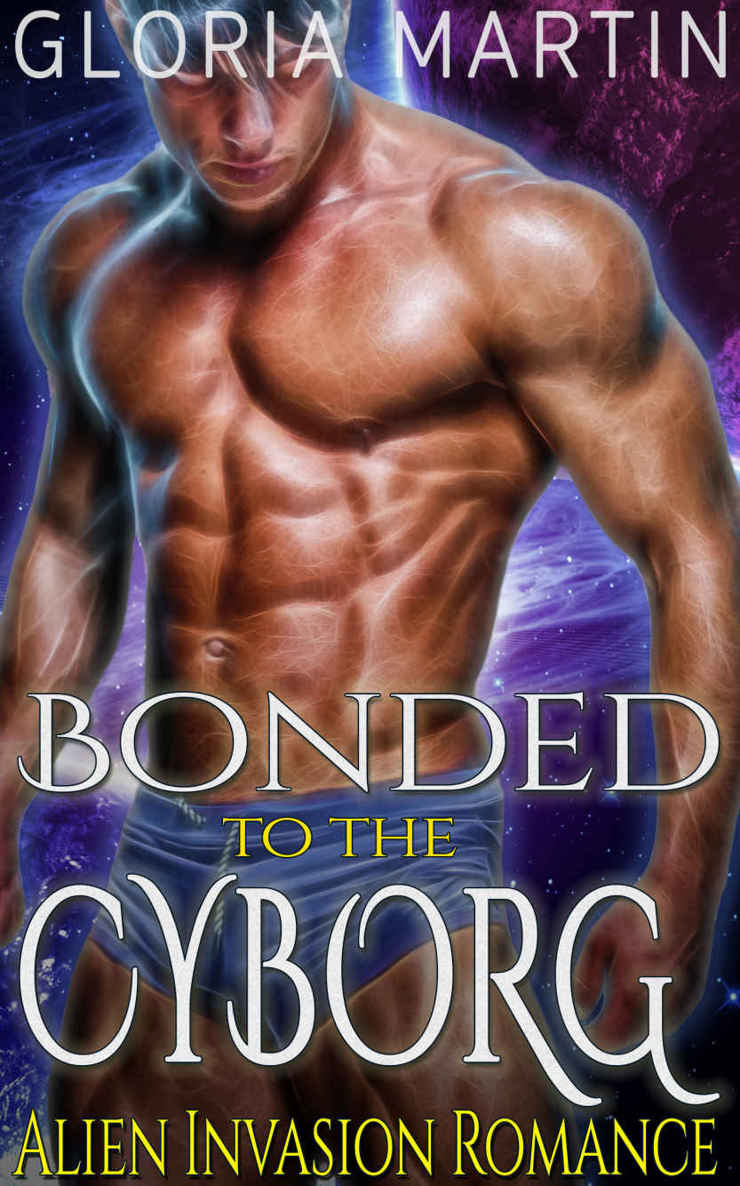 descargar libro Alien Romance: Bonded to the Cyborg (Sci-Fi Alien Invasion Fantasy Warrior Futuristic Space Romance)