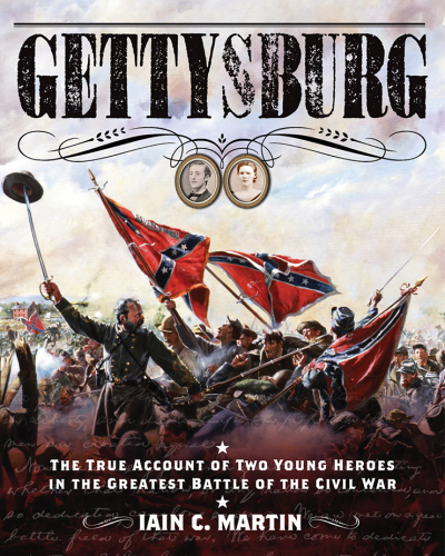 libro gratis Gettysburg: The True Account of Two Young Heroes in the Greatest Battle of the Civil War