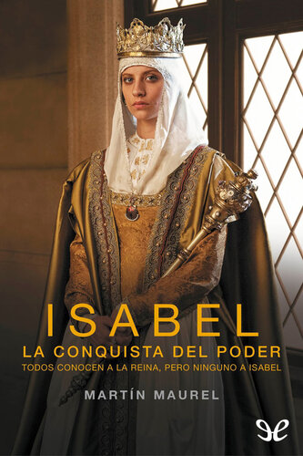 libro gratis Isabel, la conquista del poder