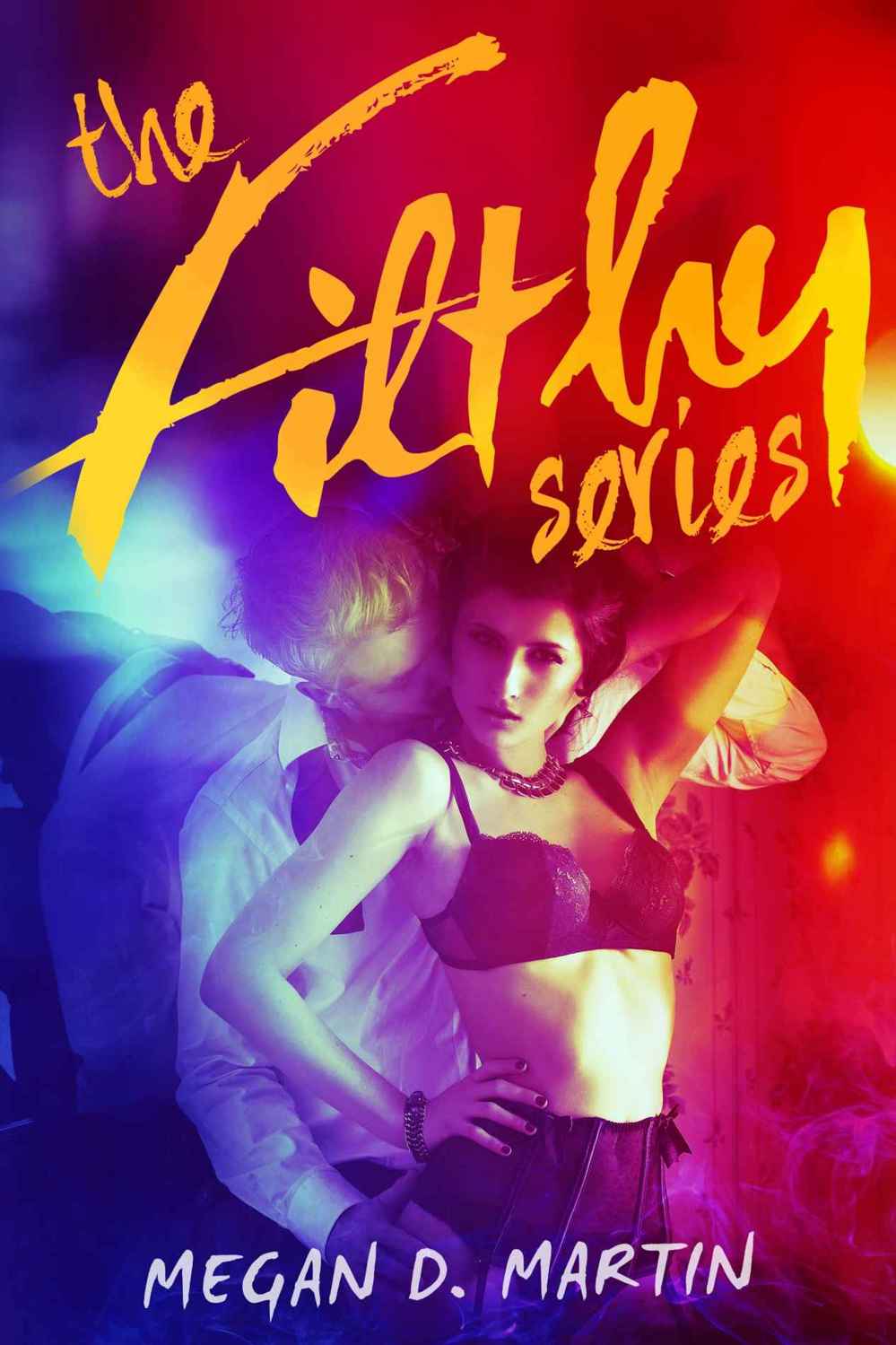 descargar libro The Filthy Series