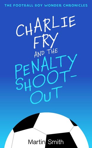 descargar libro Charlie Fry and the Penalty Shootout