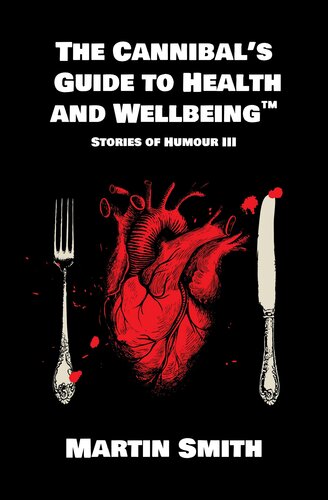 descargar libro The Cannibal's Guide to Health and Wellbeing
