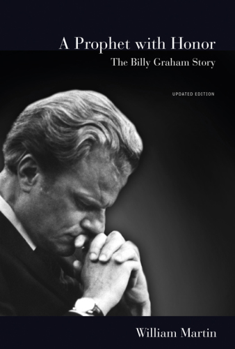 descargar libro A Prophet with Honor: The Billy Graham Story