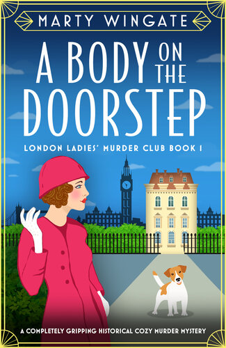 descargar libro A Body on the Doorstep: A completely gripping historical cozy murder mystery (London Ladies' Murder Club Book 1)