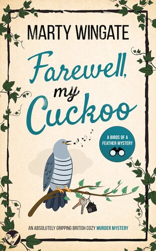 descargar libro FAREWELL, MY CUCKOO an absolutely gripping British cozy murder mystery (Birds of a Feather Mysteries Book 4)