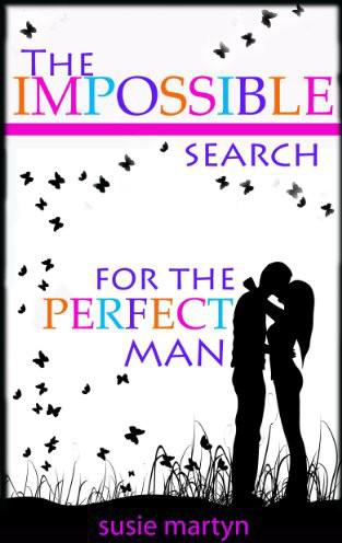 descargar libro The Impossible Sh for the Perfect Man (This is your Life & The Impossible Sh for the Perfect Man)