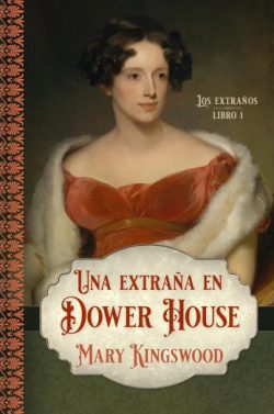 libro gratis Una extraña en Dower House (Los extraños 1)