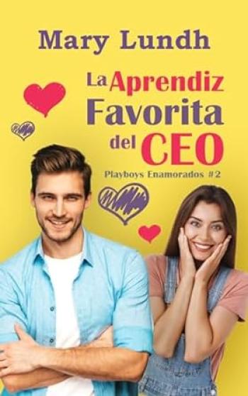 descargar libro La aprendiz favorita del Ceo (Playboys enamorados #02)