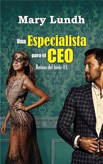 libro gratis Una especialista para el Ceo (Reinas del hielo #01)