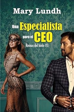 descargar libro Una especialista para el Ceo (Reinas del hielo 1)