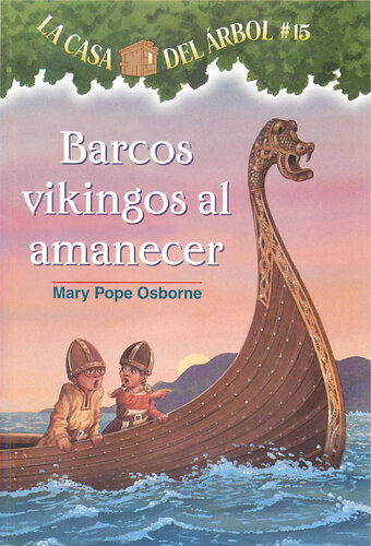 descargar libro Barcos vikingos al amanecer: La Casa del Arbol Series, Book 15