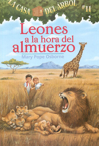 descargar libro Leones a la hora del almuerzo: La Casa del Arbol Series, Book 11