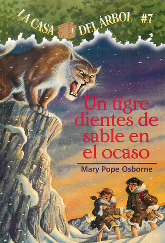 descargar libro Un tigre dientes de sable en el ocaso: La Casa del Arbol Series, Book 7