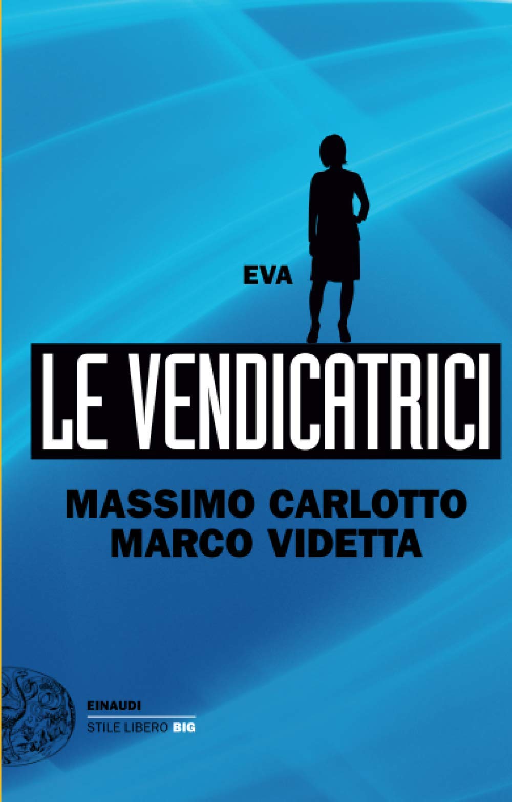 descargar libro Le vendicatrici: Eva